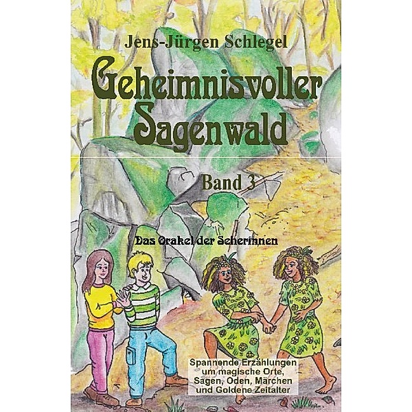 Geheimnisvoller Sagenwald, Jens-J. Schlegel