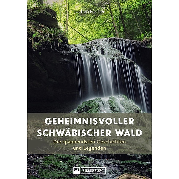Geheimnisvoller Schwäbischer Wald, Jochen Fischer