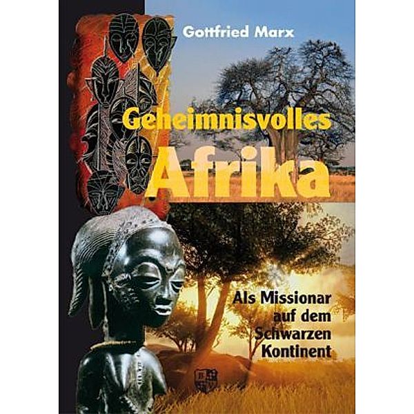 Geheimnisvolles Afrika, Gottfried Marx