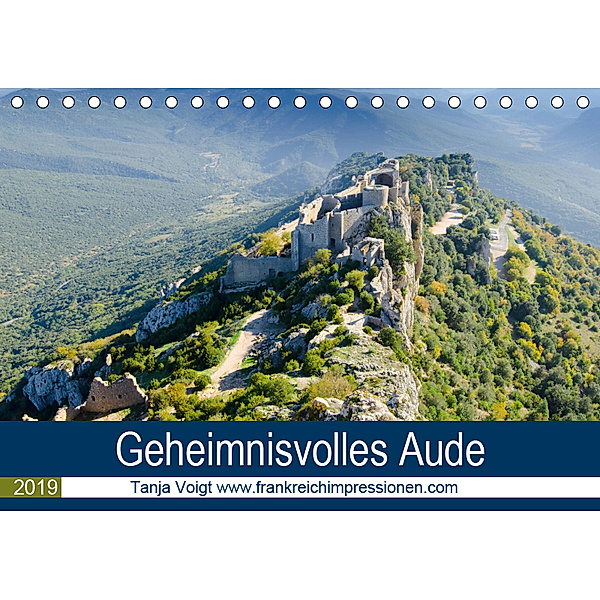 Geheimnisvolles Aude (Tischkalender 2019 DIN A5 quer), Tanja Voigt