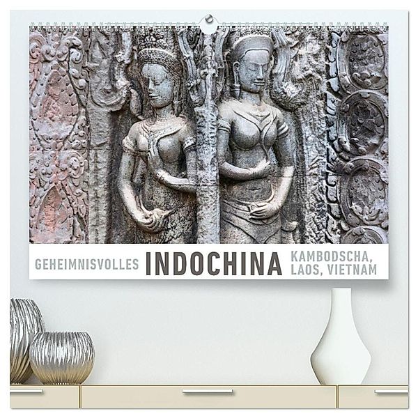 Geheimnisvolles Indochina Kambodscha, Laos, Vietnam (hochwertiger Premium Wandkalender 2024 DIN A2 quer), Kunstdruck in Hochglanz, Martin Ristl