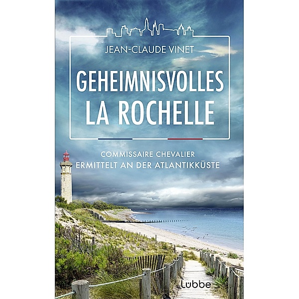 Geheimnisvolles La Rochelle / La Rochelle Bd.3, Jean-Claude Vinet