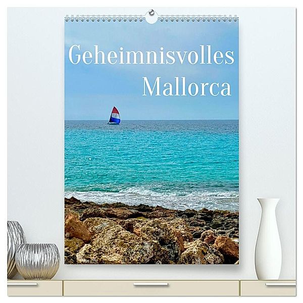 Geheimnisvolles Mallorca (hochwertiger Premium Wandkalender 2024 DIN A2 hoch), Kunstdruck in Hochglanz, Annette Simonis