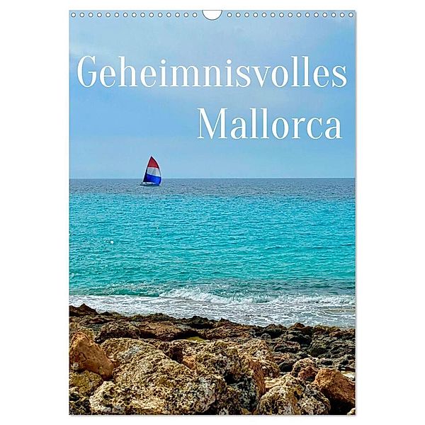 Geheimnisvolles Mallorca (Wandkalender 2024 DIN A3 hoch), CALVENDO Monatskalender, Annette Simonis