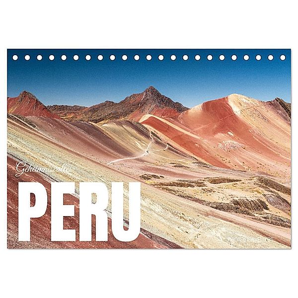 Geheimnisvolles Peru (Tischkalender 2025 DIN A5 quer), CALVENDO Monatskalender, Calvendo, Photostravellers