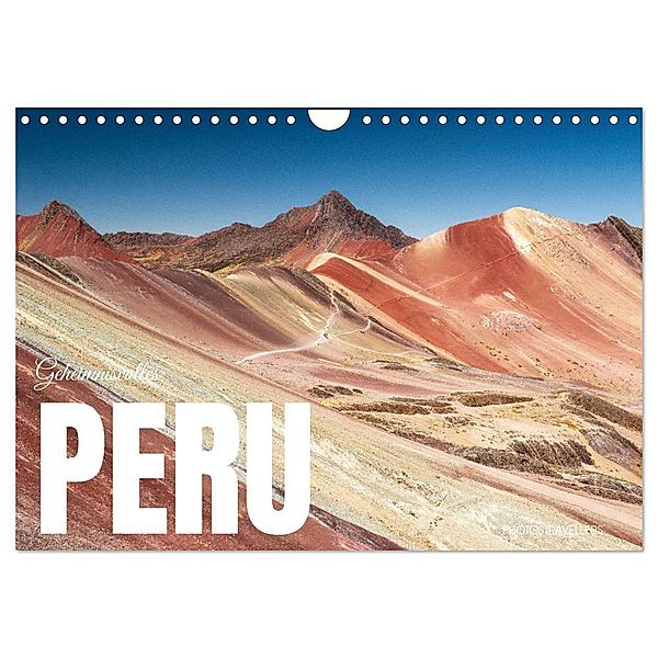 Geheimnisvolles Peru (Wandkalender 2025 DIN A4 quer), CALVENDO Monatskalender, Calvendo, Photostravellers