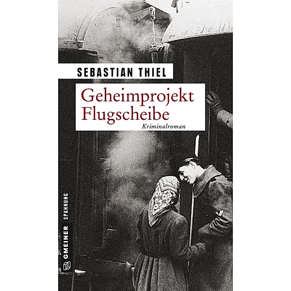 Geheimprojekt Flugscheibe / Nikolas Brandenburg Bd.3, Sebastian Thiel