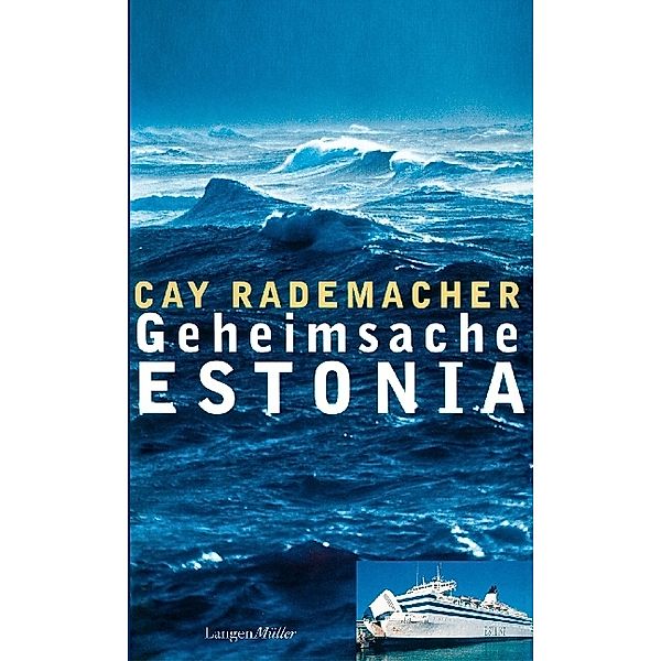 Geheimsache Estonia, Cay Rademacher
