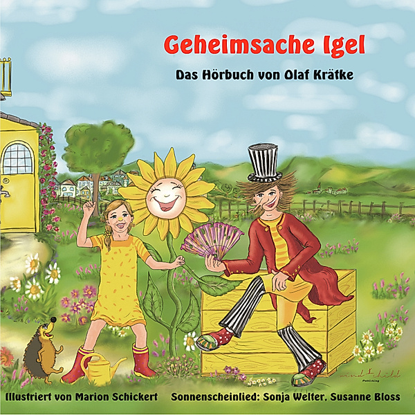 Geheimsache Igel - Das Hörbuch, Olaf Krätke