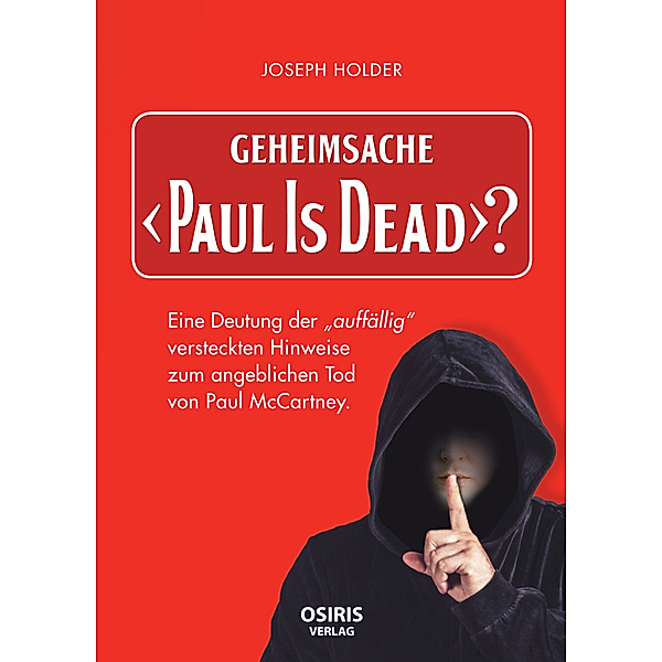 Geheimsache Paul Is Dead?, Holder Joseph