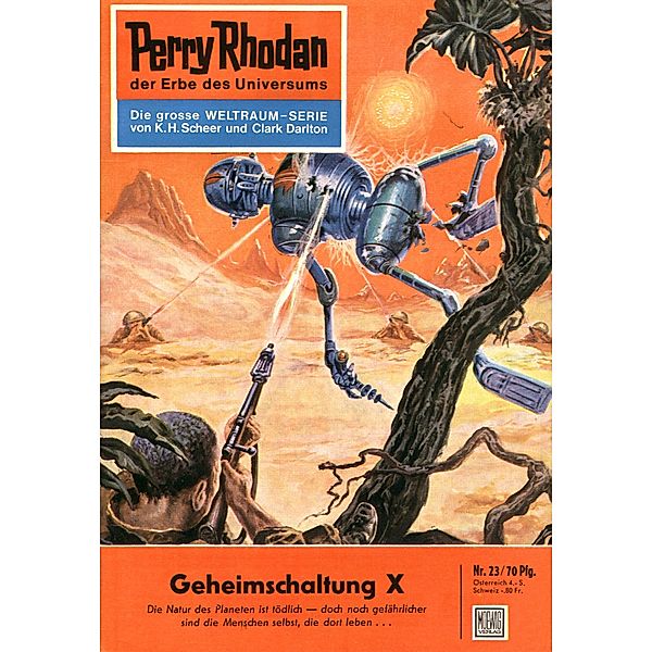 Geheimschaltung X (Heftroman) / Perry Rhodan-Zyklus Die Dritte Macht Bd.23, W. W. Shols