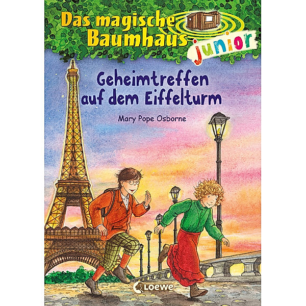 Geheimtreffen auf dem Eiffelturm / Das magische Baumhaus junior Bd.32, Mary Pope Osborne