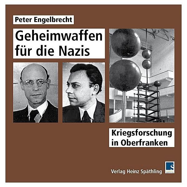 Geheimwaffen für die Nazis, Peter Engelbrecht