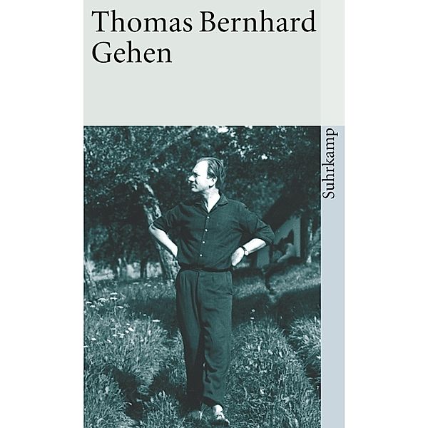 Gehen, Thomas Bernhard