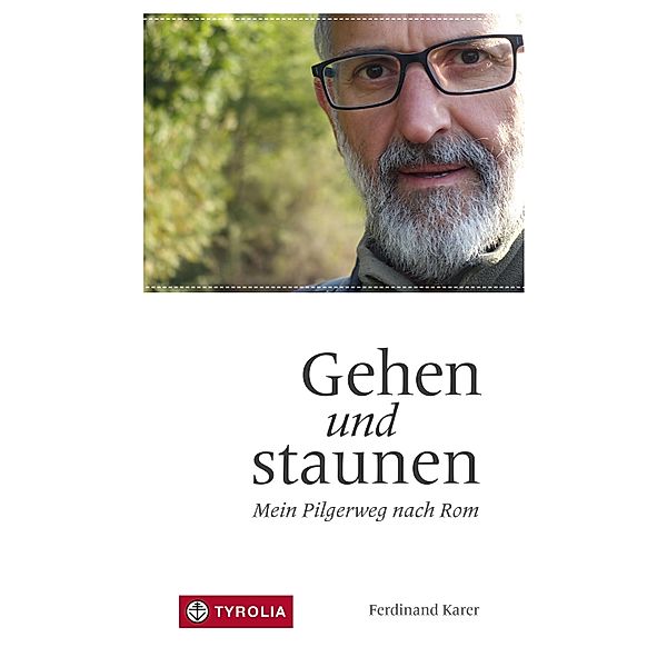 Gehen und staunen, Ferdinand Karer