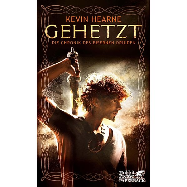 Gehetzt / Die Chronik des Eisernen Druiden Bd.1, Kevin Hearne