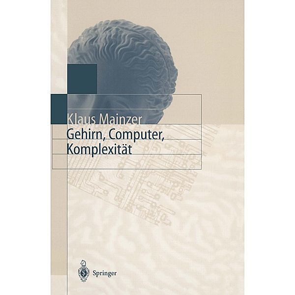 Gehirn, Computer, Komplexität, Klaus Mainzer