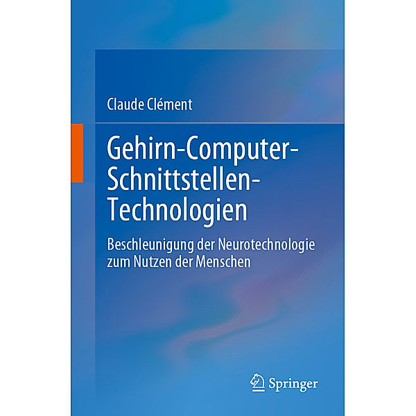 Gehirn-Computer-Schnittstellen-Technologien, Claude Clément