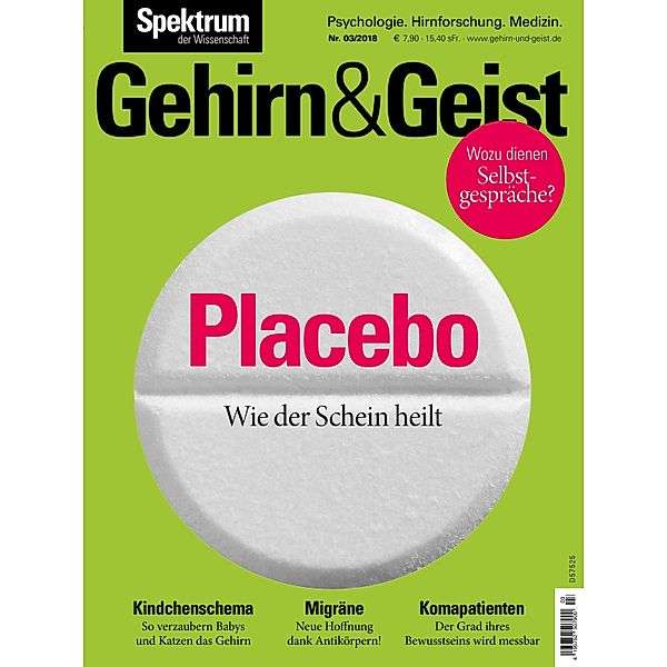 Gehirn&Geist 3/2018 Placebo / Gehirn&Geist