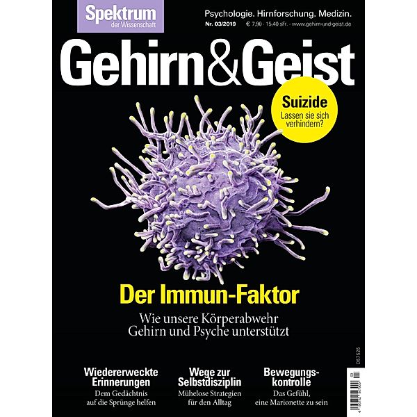 Gehirn&Geist 3/2019 Der Immun-Faktor / Gehirn&Geist