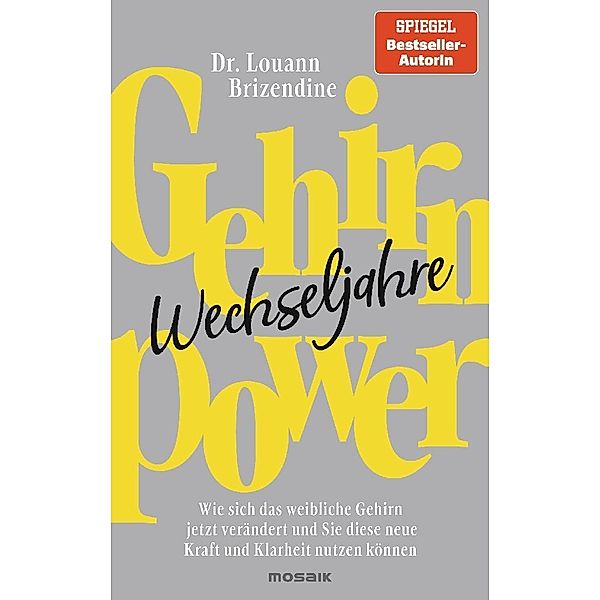 Gehirn-Power Wechseljahre, Louann Brizendine