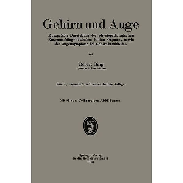 Gehirn und Auge, Robert Bing