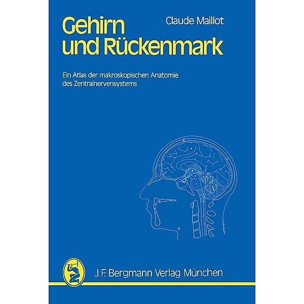 Gehirn und Rückenmark, C. Maillot