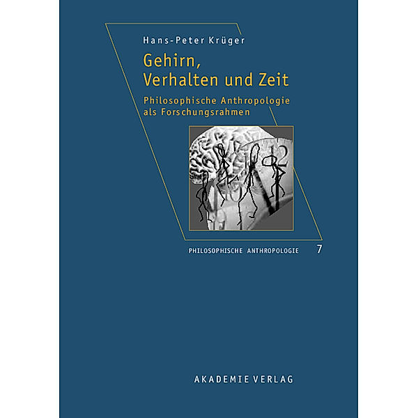 Gehirn, Verhalten und Zeit, Hans-Peter Krüger