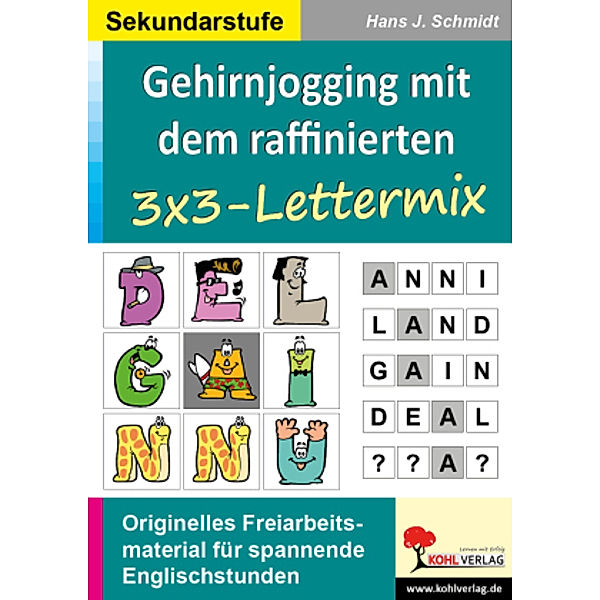 Gehirnjogging mit Kohls 3x3-Lettermix, Hans J. Schmidt