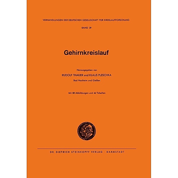 Gehirnkreislauf / Verhandlungen der Deutschen Gesellschaft für Herz- und Kreislaufforschung Bd.39, Rudolf Thauer, Klaus Pleschka