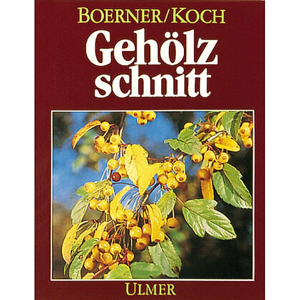 Gehölzschnitt, Franz Boerner, Harro Koch