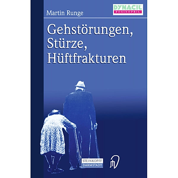 Gehstörungen, Stürze, Hüftfrakturen, Martin Runge