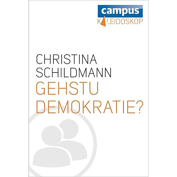 Gehstu Demokratie?, Christina Schildmann