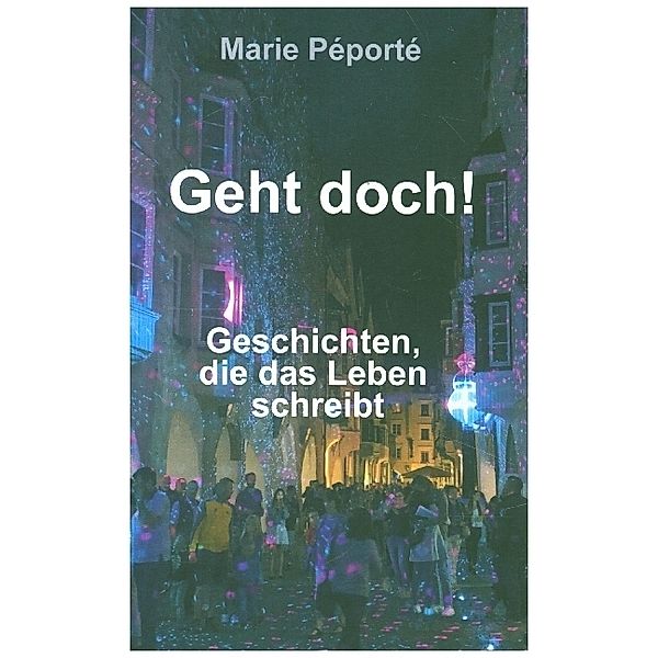 Geht doch!, Marie Péporté