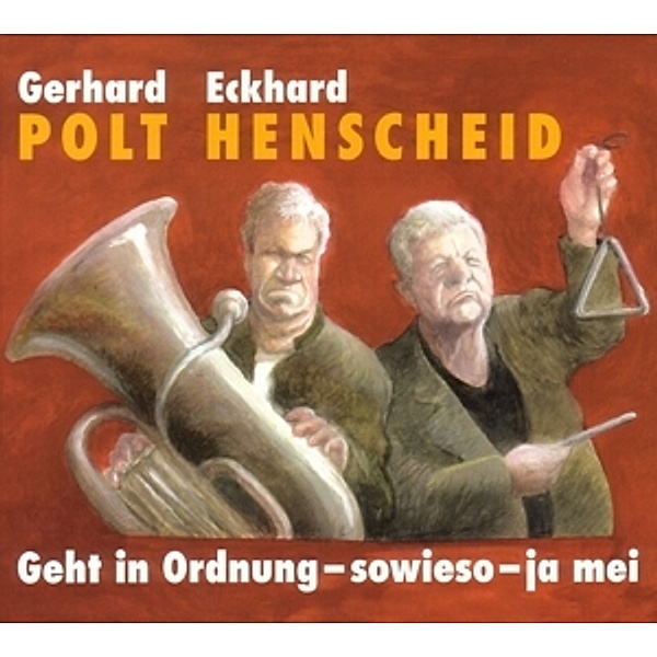 Geht in Ordnung - sowieso - ja mei, CD, Eckhard Henscheid