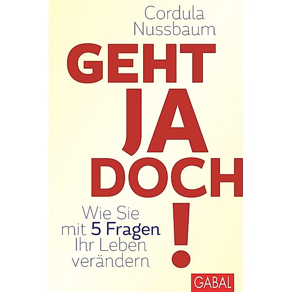 Geht ja doch! / Dein Leben, Cordula Nussbaum