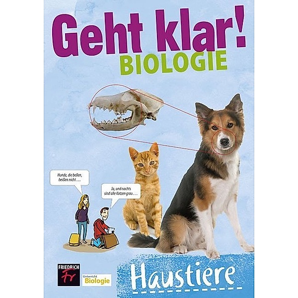 Geht klar! Biologie / Geht klar! Biologie: Haustiere, Romina Posch, Sandra Nitz
