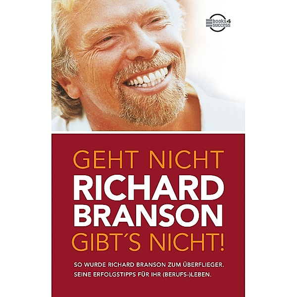 Geht nicht gibt's nicht!, Richard Branson