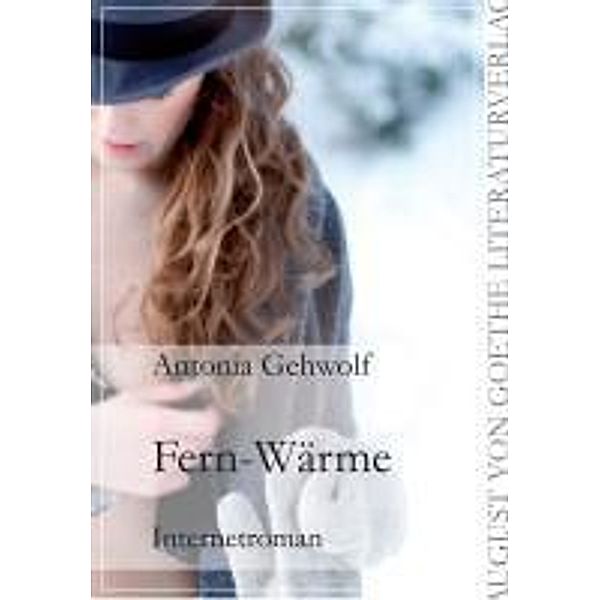 Gehwolf, A: Fern-Wärme, Antonia Gehwolf