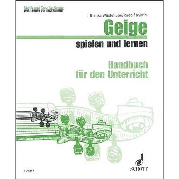 Geige spielen und lernen, Handbuch + 3 Lernhefte, Rudolf Nykrin, Bianka Wüstehube
