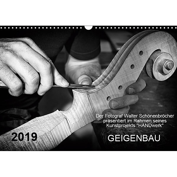 Geigenbau (Wandkalender 2019 DIN A3 quer), Walter Schönenbröcher