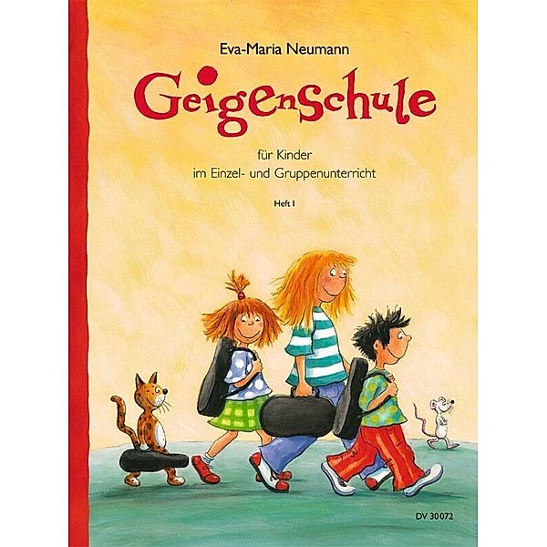 Geigenschule für Kinder im Einzel- und Gruppenunterricht.H.1, Eva-Maria Neumann