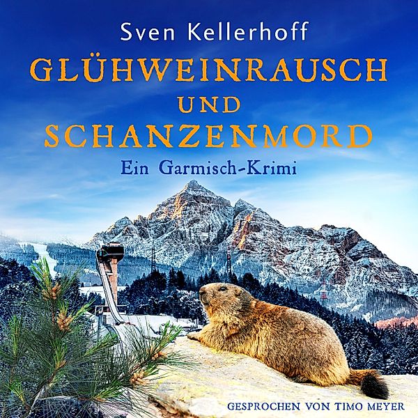 Geiger-Zähler-Alpenkirmis - Glühweinrausch und Schanzenmord, Sven Kellerhoff