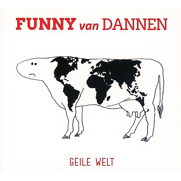 Geile Welt, Funny van Dannen