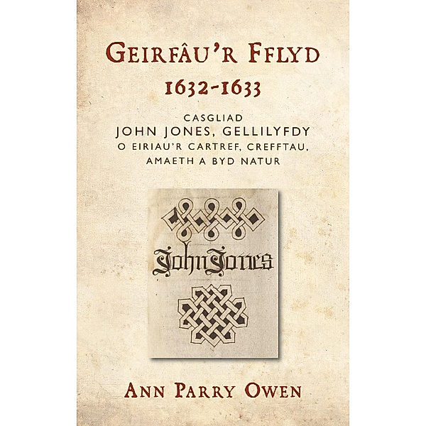 Geirfâu'r Fflyd, 1632-1633, Ann Parry Owen