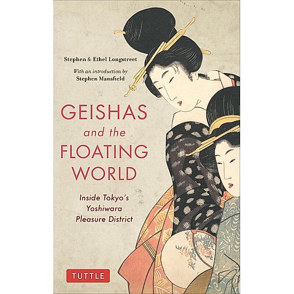 Geishas and the Floating World, Stephen Longstreet, Ethel Longstreet