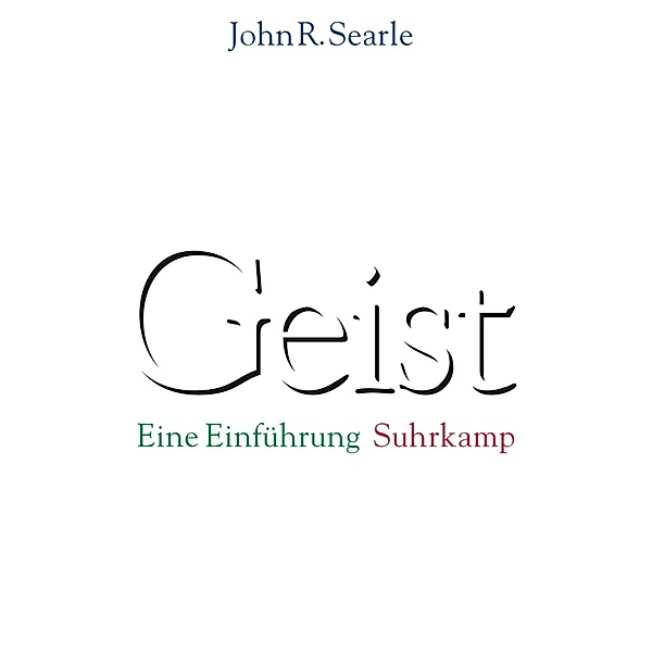Geist, John R. Searle