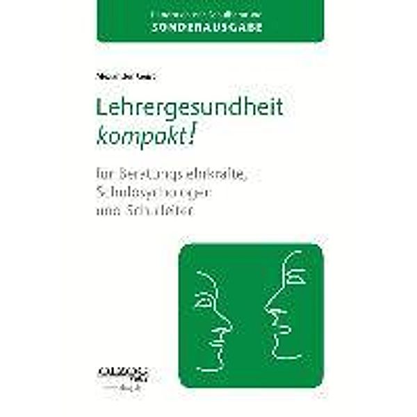 Geist, A: Lehrergesundheit kompakt!, Alexander Geist