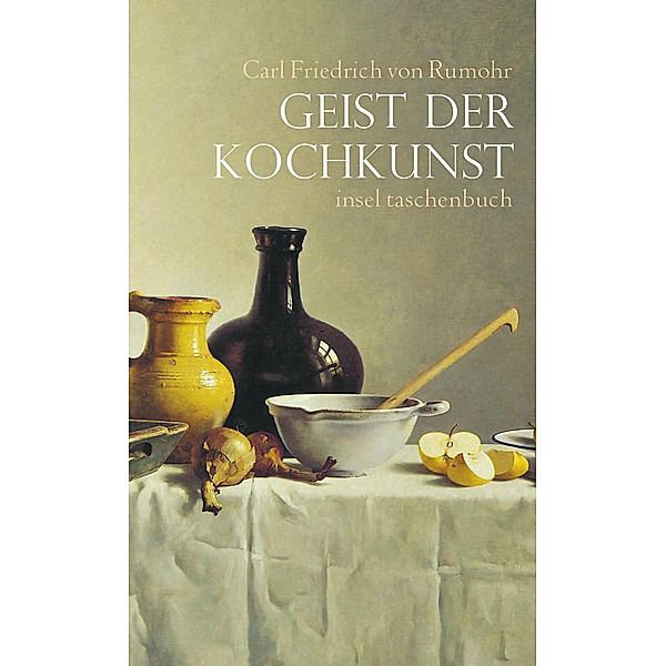 Geist der Kochkunst, Carl Friedrich von Rumohr