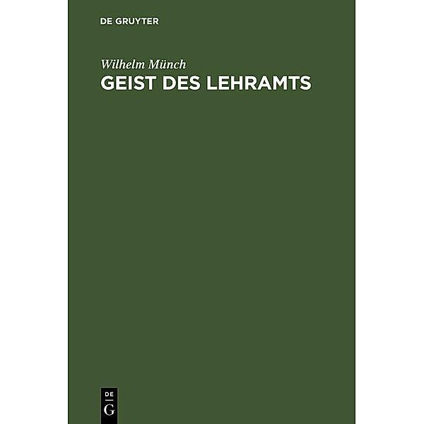 Geist des Lehramts, Wilhelm Münch